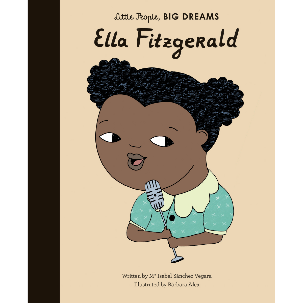 Little People, Big Dreams - Ella Fitzgerald: Volume 11