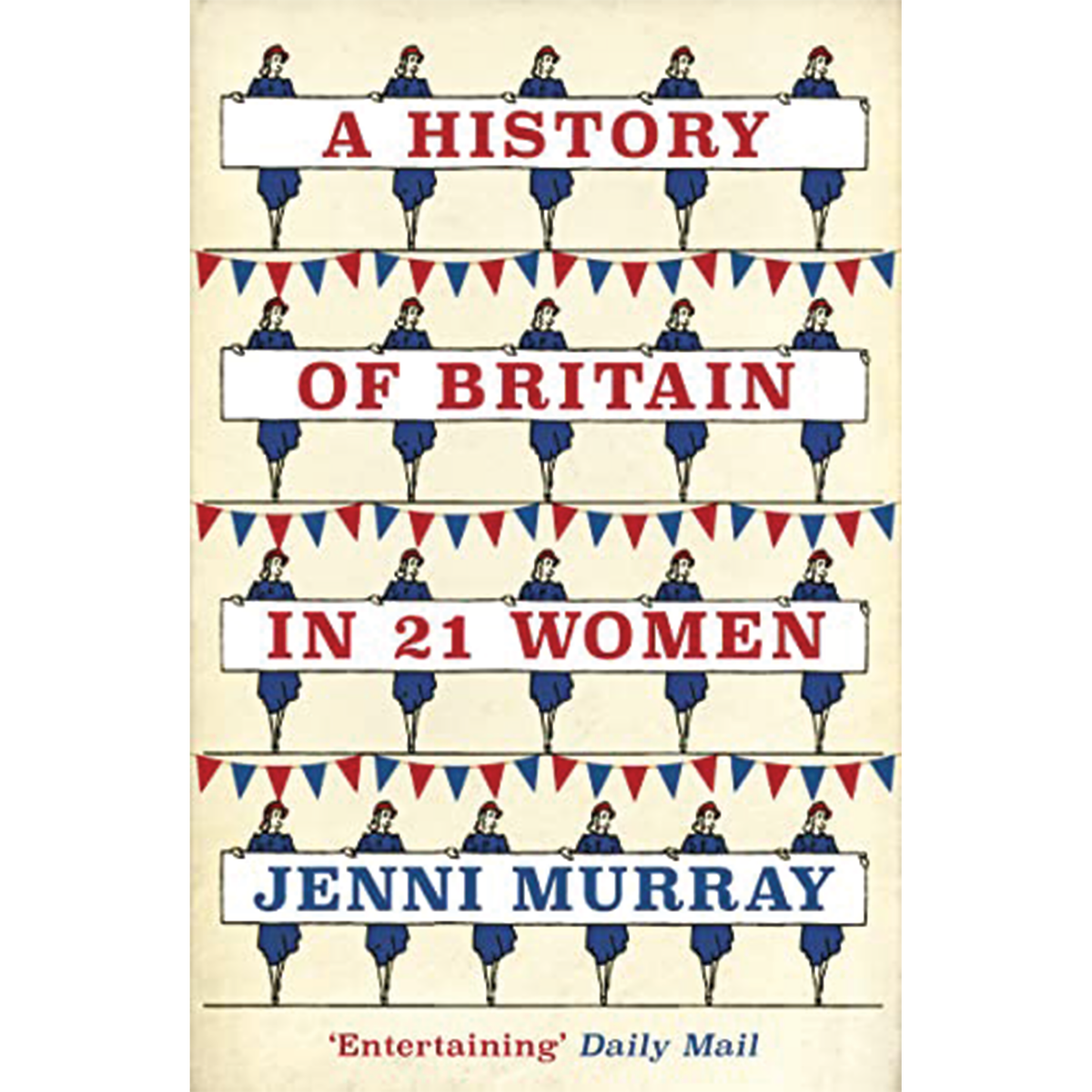 A History Of Britain in 21 Women