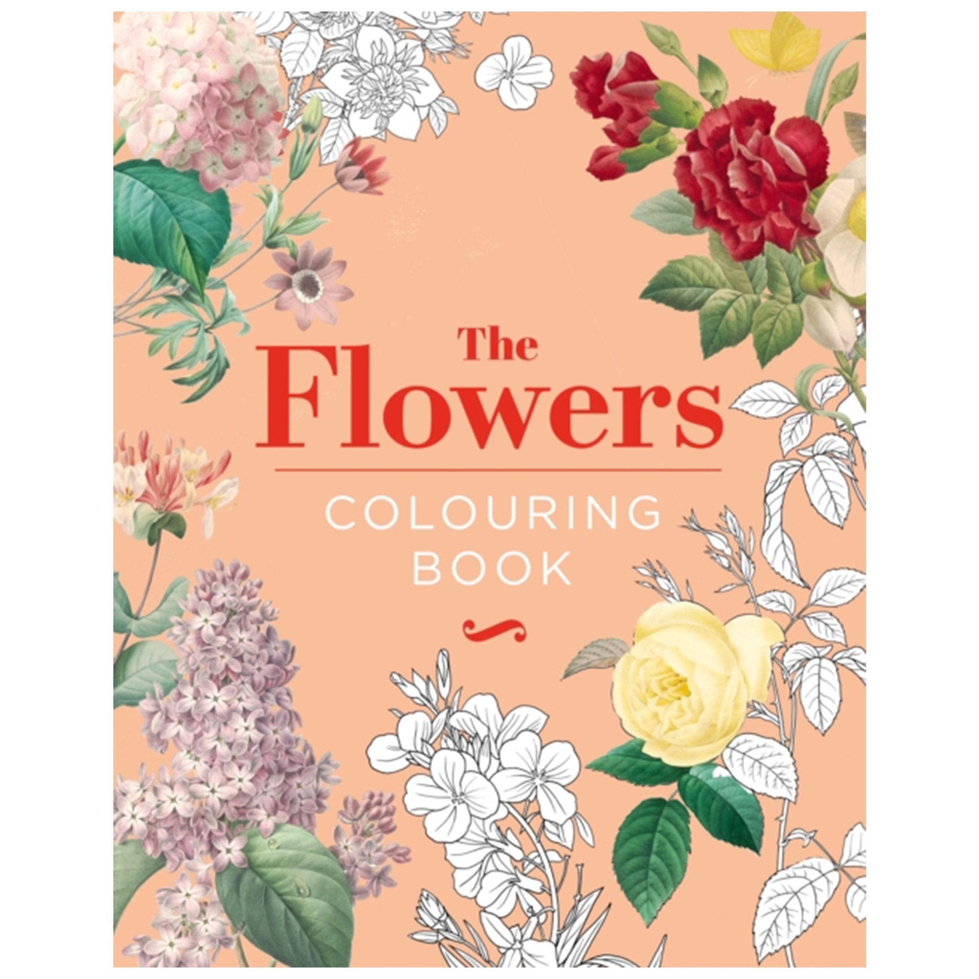 The Flowers Colouring Book: Hardback Gift Edition - Peter Gray - boo•kay ldn